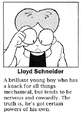 Lloyd's bio in MOTHER: Invasion from the Unknown.